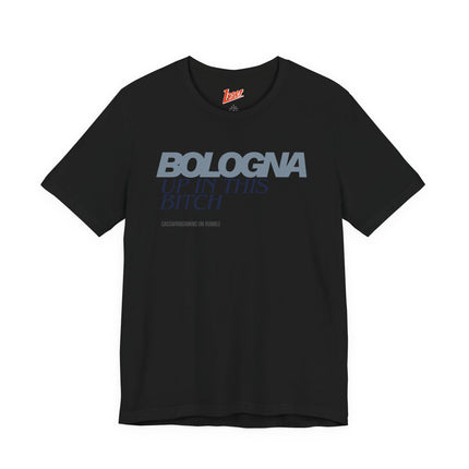 Bologna UP IN THIS Short Sleeve Tee