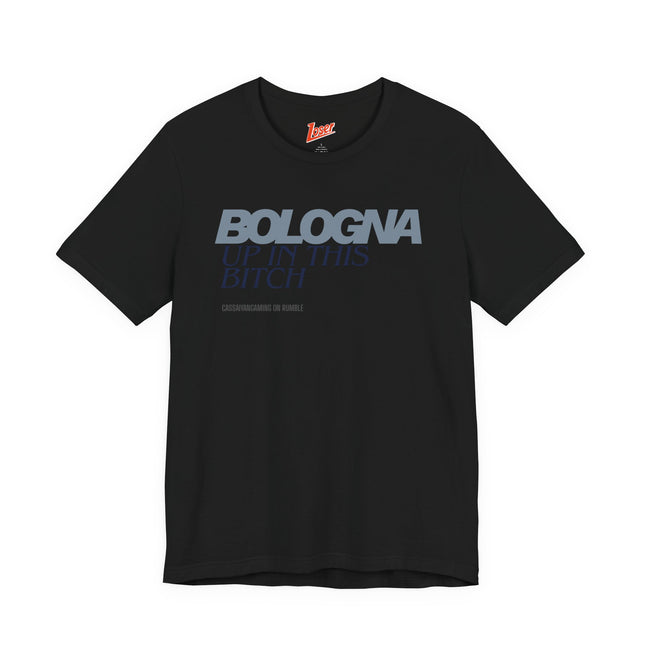 Bologna UP IN THIS Short Sleeve Tee